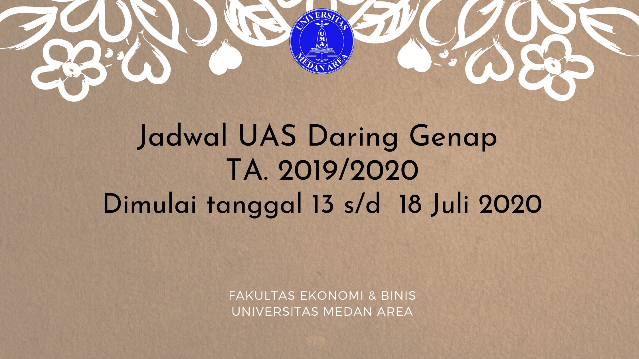 Jadwal Ujian Akhir Semester (UAS) Genap TA. 2019/2020 - JURUSAN ...